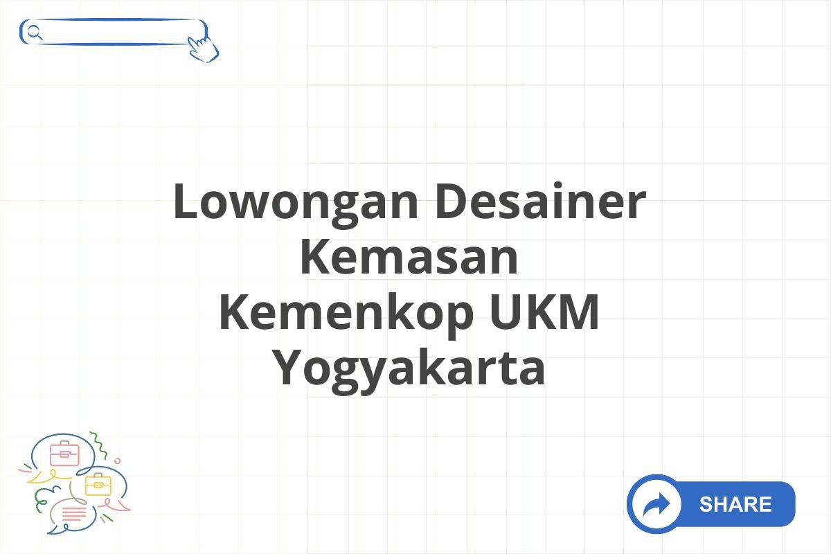 Lowongan Desainer Kemasan Kemenkop UKM Yogyakarta