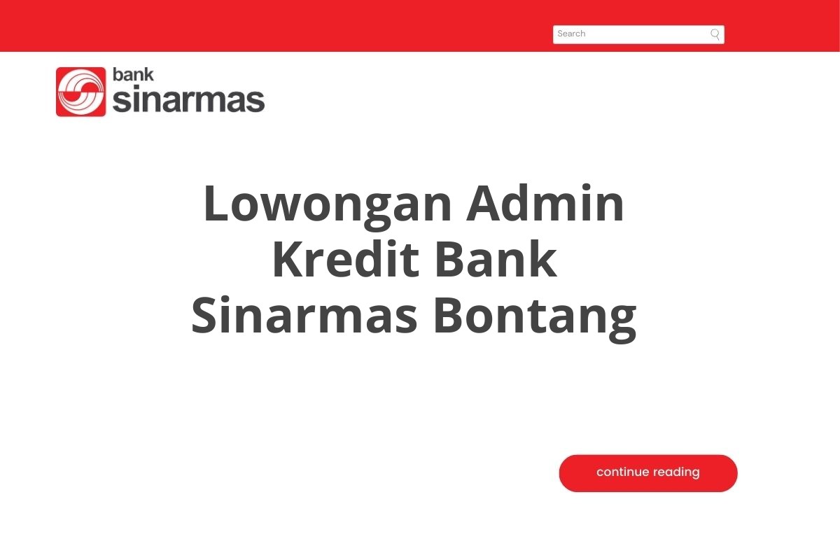 Lowongan Admin Kredit Bank Sinarmas Bontang