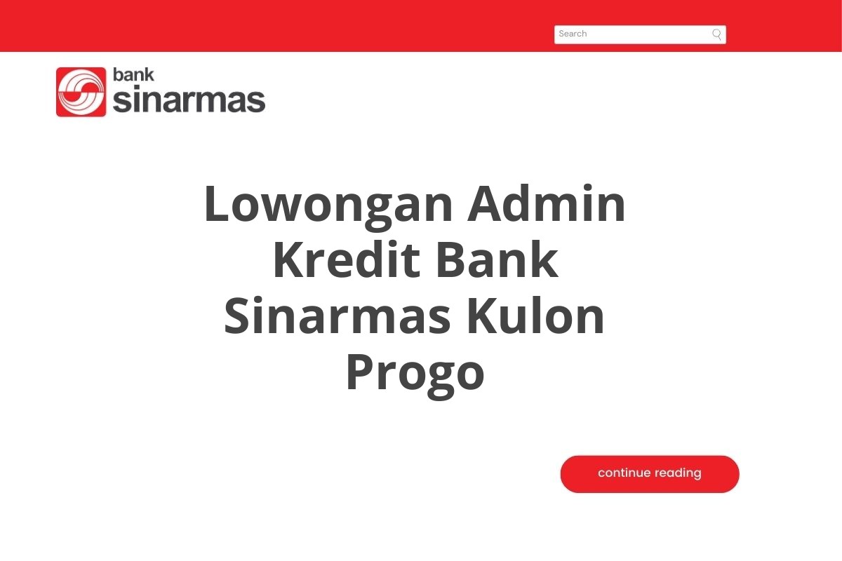 Lowongan Admin Kredit Bank Sinarmas Kulon Progo