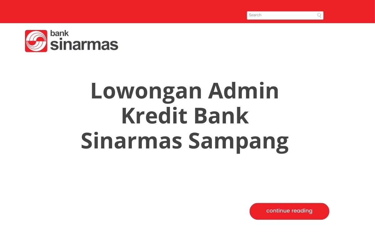 Lowongan Admin Kredit Bank Sinarmas Sampang