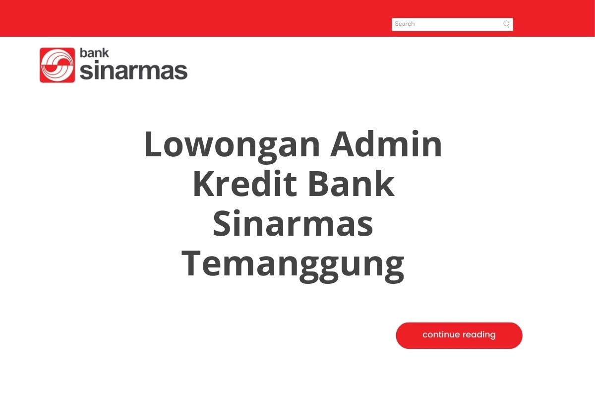 Lowongan Admin Kredit Bank Sinarmas Temanggung