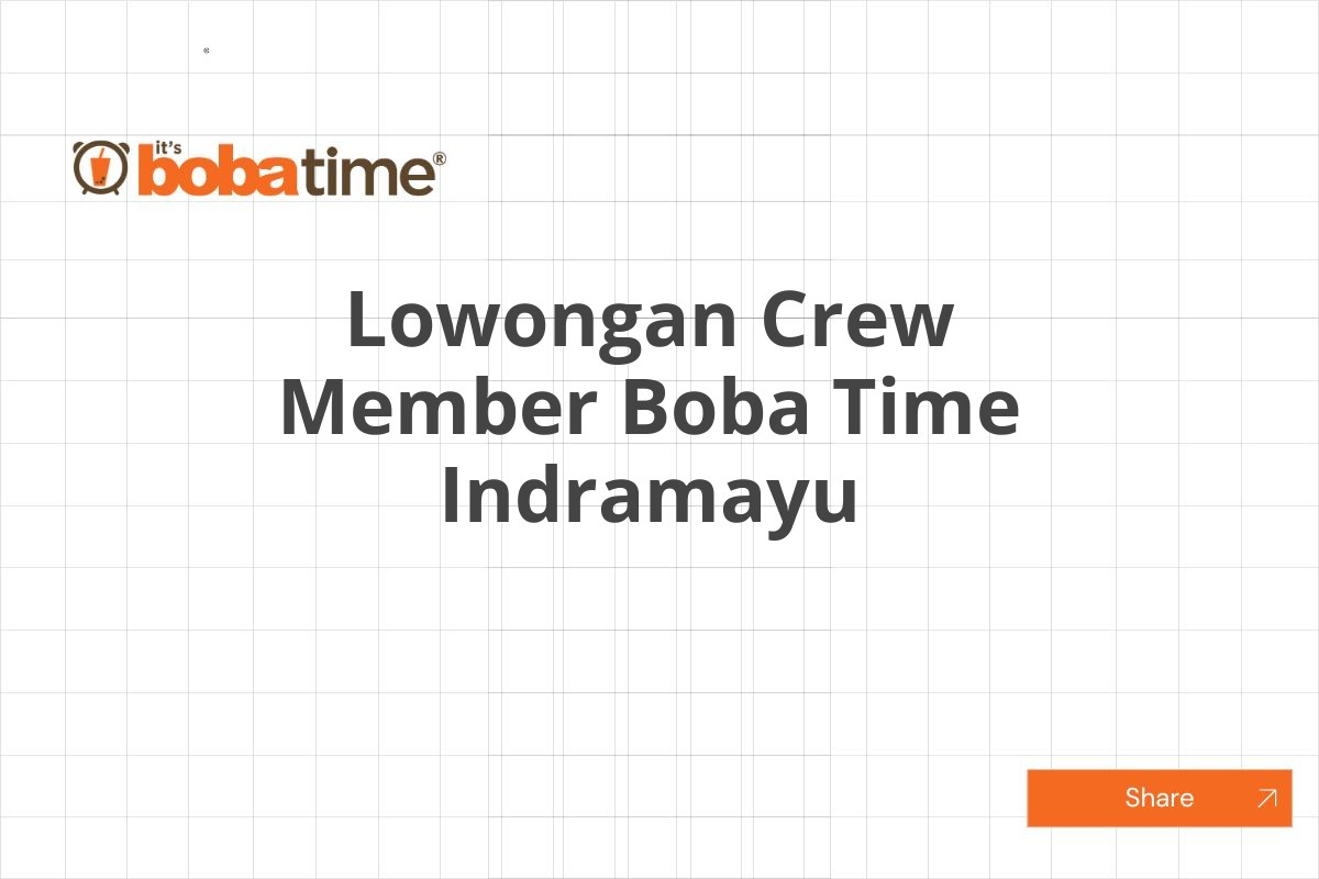 Lowongan Crew Member Boba Time Indramayu